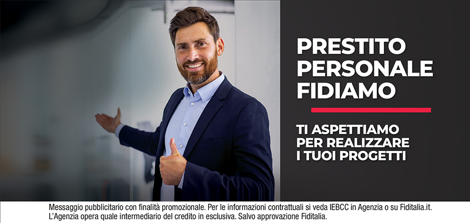 Agenzia Bogliacino Andrea Fiditalia | Savona, Alessandria | Prestito Personale Fidiamo - Ti aspettiamo per realizzare i tuoi progetti. Messaggio pubblicitario con finalità promozionale. Per le informazioni contrattuali si veda IEBCC in Agenzia o su Fiditalia.it. L’Agenzia opera quale intermediario del credito in esclusiva. Salvo approvazione Fiditalia.